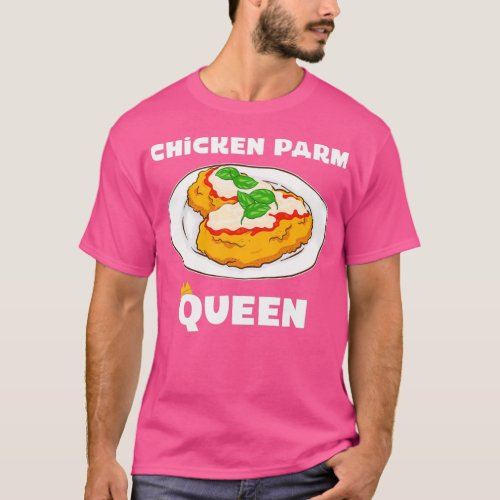 Italian Food Chicken Parm Queen product  T_Shirt