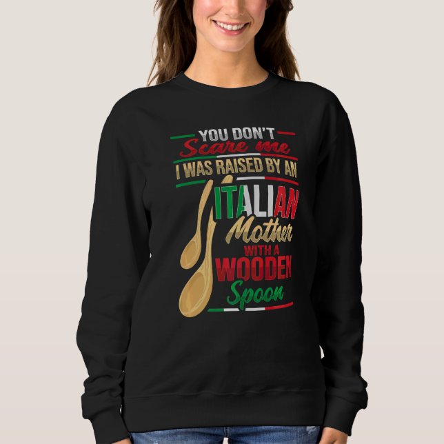 Italian For An Italy Sweatshirt (Front)