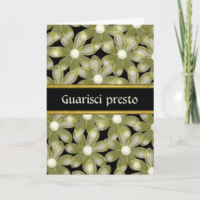 Italian Get Well Soon Quarisci Presto Flower card (Front)