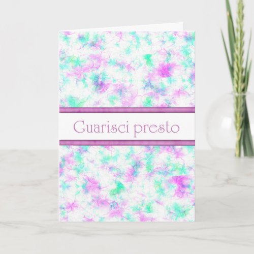 Italian Get Well Soon Quarisci Presto Girl card