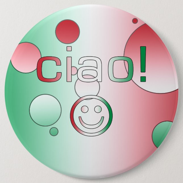 Italian Gifts : Hello / Ciao Face Button (Front)