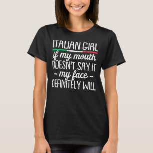 Women's Funny Italian Quotes T-Shirts | Zazzle