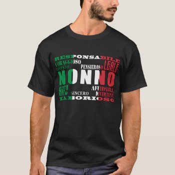 Italian Grandfathers : Qualities T-shirt by italianlanguagegifts at Zazzle