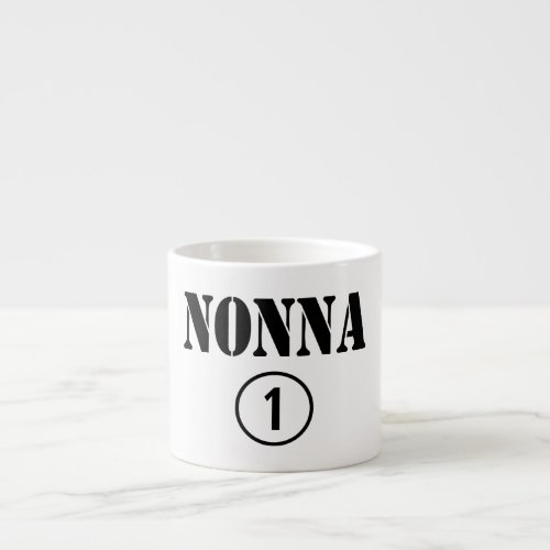 Italian Grandmothers  Nonna Numero Uno Espresso Cup