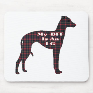 Italian Greyhound BFF Gifts Mouse Pad