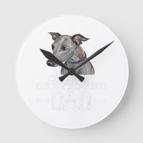 Italian Greyhound Dad Dog Lover Fars Day Gift Round Clock