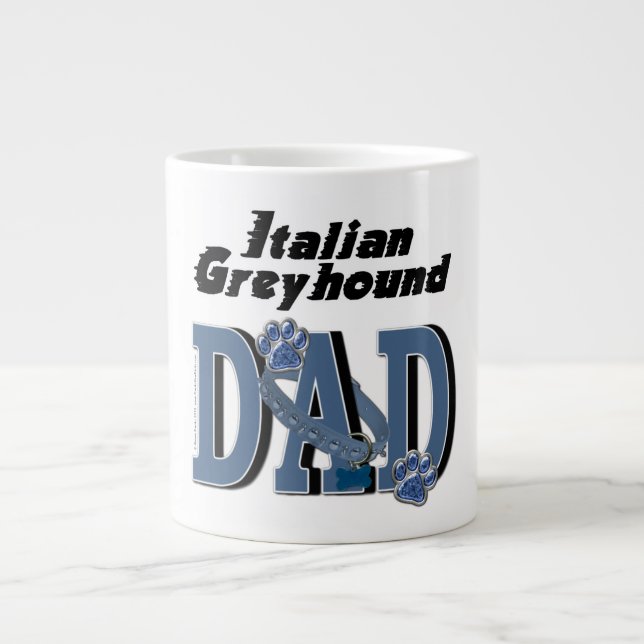 Italian Greyhound DAD Giant Coffee Mug (Front)