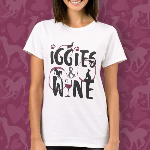 Italian Greyhound Dog Mom Wine lover Funny text T_Shirt