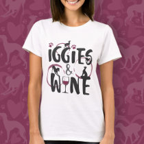 Italian Greyhound Dog Mom Wine lover Funny text T-Shirt