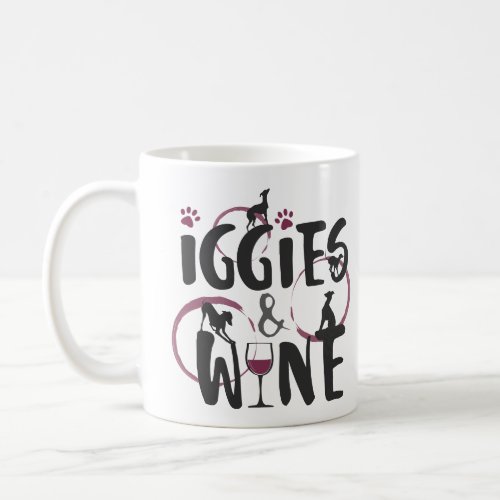 Italian Greyhound Dog owner Wine lover Funny text Coffee Mug