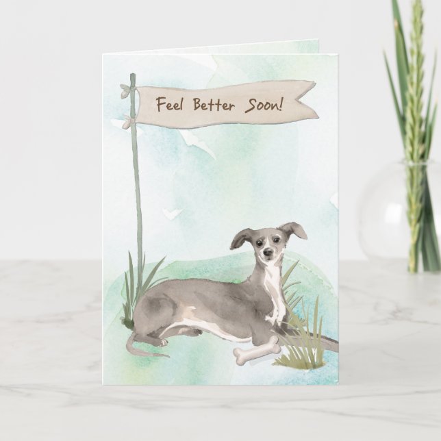 Italian Greyhound Feel Better After Surgery to Dog Card (Front)