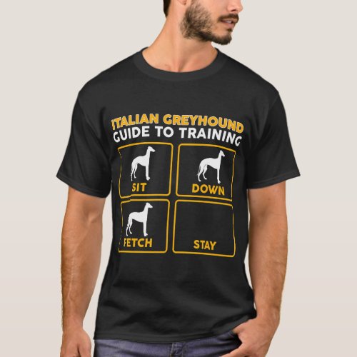 italian greyhound  funny guide to training T_Shirt