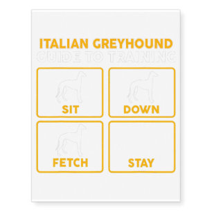 Italian Greyhound Funny Guide To Training Temporary Tattoos