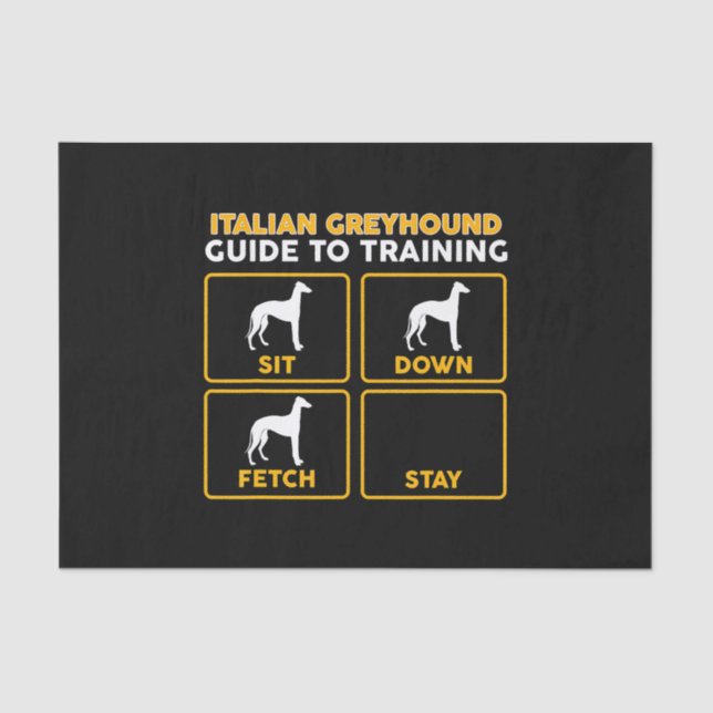 italian greyhound  funny guide to training tissue paper (Front)