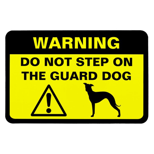 Italian Greyhound Humorous Guard Dog Warning Magnet (Horizontal)