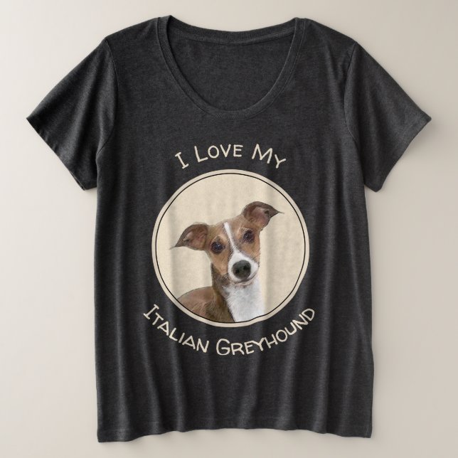 Italian Greyhound Painting - Cute Original Dog Art Plus Size T-Shirt (Design Front)