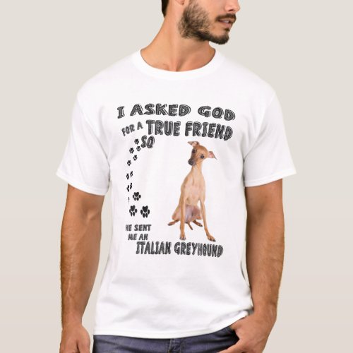 Italian Greyhound Quote Mom Sighthound Dad Art H T_Shirt
