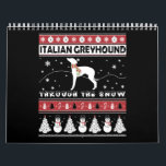 Italian Greyhound Through Snow Cute Christmas Calendar<br><div class="desc">Italian Greyhound Through Snow Cute Christmas</div>