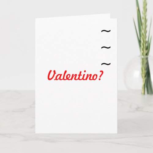 Italian Guys Valentine Holiday Card
