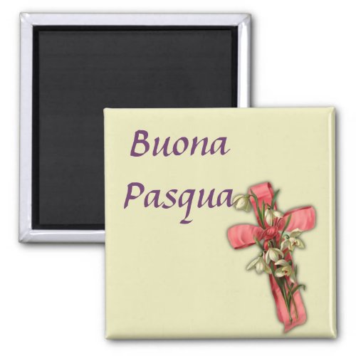 Italian Happy Easter _  Buona Pasqua Magnet