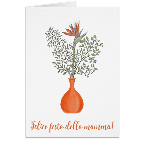italian Happy Mothers Day Strelitzia reginae