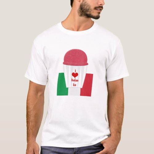Italian Ice Cup colorful Italian Ice shirt flag