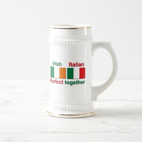 Italian Irish _ Perfect Together Beer Stein