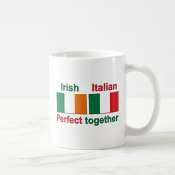 Italian Irish - Perfect Together! Coffee Mug by worldshop at Zazzle