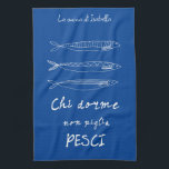 Italian kitchen sardines italy quote drawing blue towel<br><div class="desc">Stylish italian kitchen food drawing of blue marine navy sardines with italian proverb which means "he who sleeps, doesn't get fish". Great for personalized kitchen towel for example mother's day. Collection of whymsical drawings in kitchen art theme. Inspired by Italian vintage cooking, Italian food recipes and vegan healthy veggies. Examples...</div>