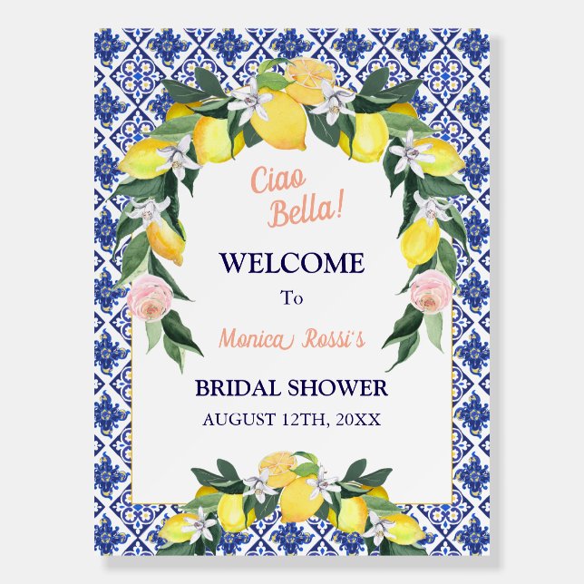 Italian Lemon Blue Tiles Bridal Shower Welcome  Foam Board (Front)