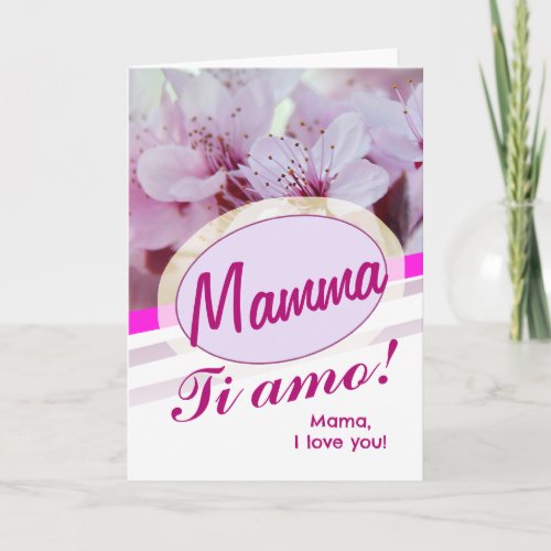 Italian Mamma Ti Amo I Love You Mothers Card