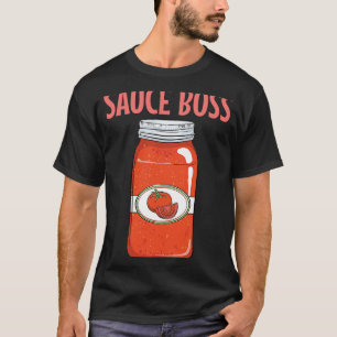 Italian Marinara Spaghetti Sauce Boss T-Shirt