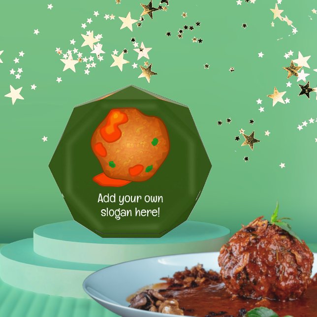 Italian Meatball with Sauce/Herbs - add funny text Acrylic Award (Creator Uploaded)