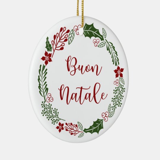 Buon Natale Ornament.Italian Merry Christmas Wreath Buon Natale Ceramic Ornament Zazzle Com