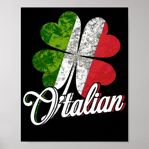 Italian Otalian St Patricks Day Irish Men Tee Poster