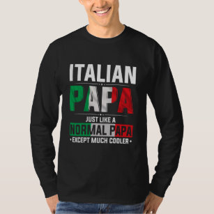 Italian Papa Happy Fathers Day Pride Italian Flag T-Shirt