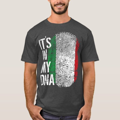 Italian Pride Fingerprint _ Its in my DNA Italy F T_Shirt