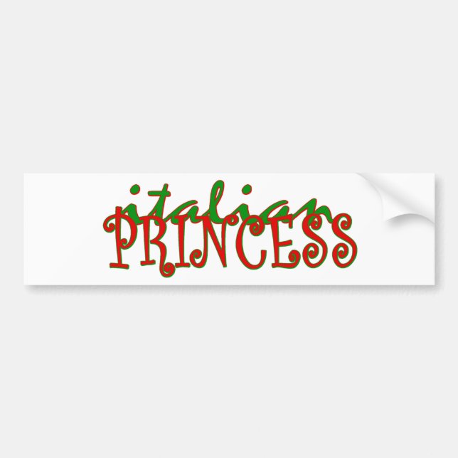 Italian Princess Bumper Sticker (Front)
