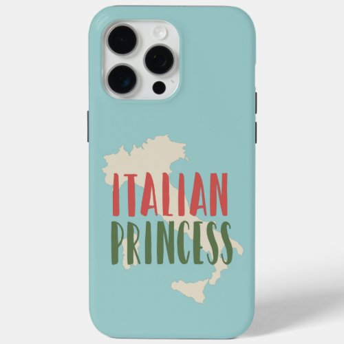 ITALIAN PRINCESS iPhone 15 PRO MAX CASE