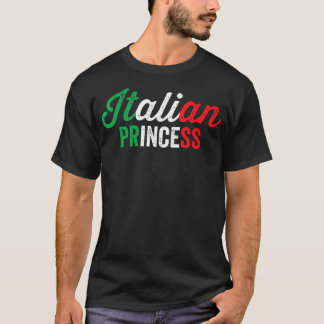 Italian Princess Funny Italian Girl Italia T-Shirt