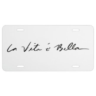 italian quote la vita é bella front license plate
