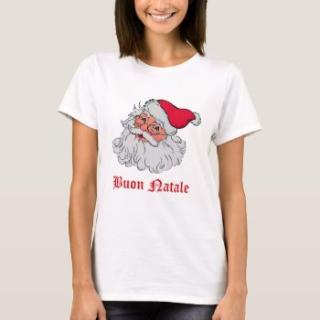 Italian Santa Claus #2 T-shirt by nitsupak at Zazzle