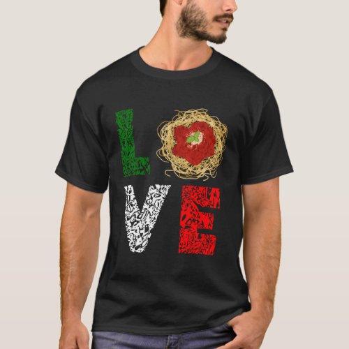 Italian Spaghetti Carbonara Love Bolognese Pasta N T_Shirt