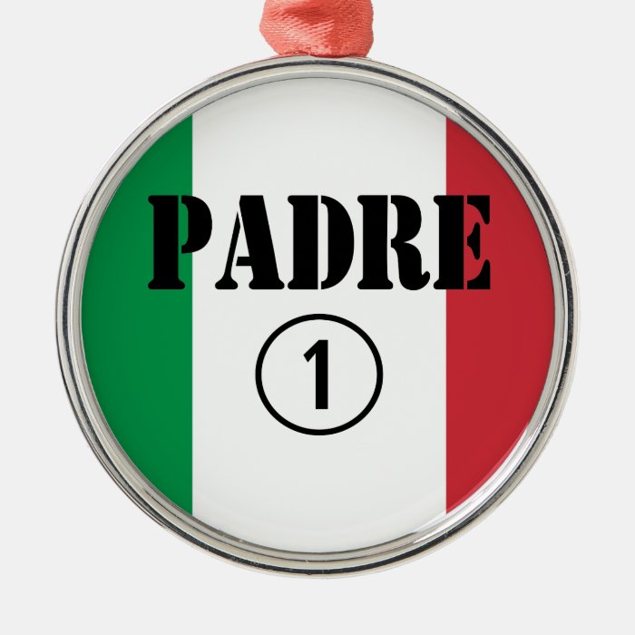 Italian Speaking Fathers & Dads  Padre Numero Uno Ornament