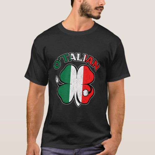 Italian St Patricks Day Irish Italian OTalian T_Shirt