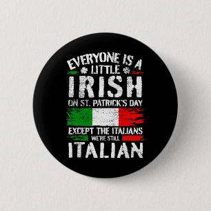Italian St. Patricks Day Italy Italians _1 Button