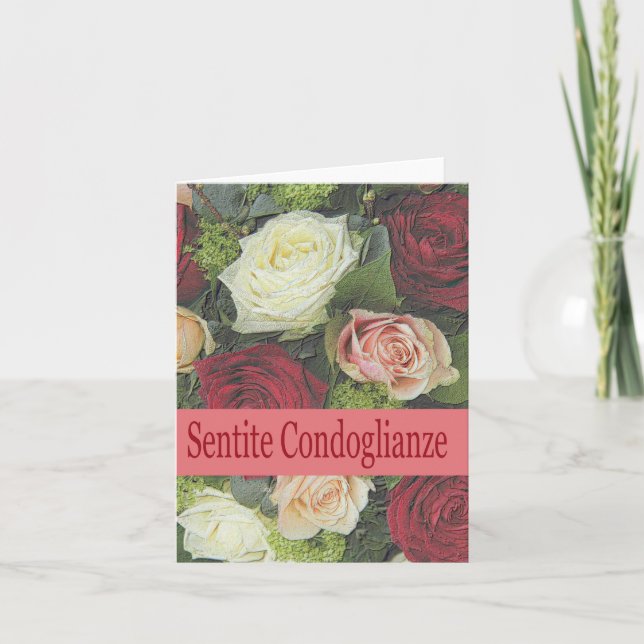 Italian Sympathy roses - sentite condoglianze Card (Front)