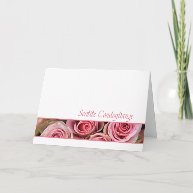 Italian Sympathy roses - sentite condoglianze Card (Front)