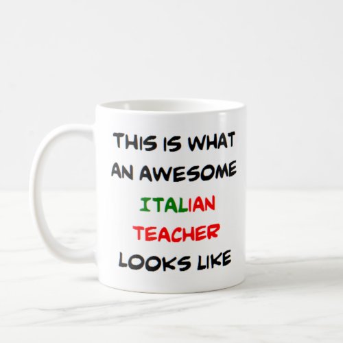 italian teacher awesome coffee mug