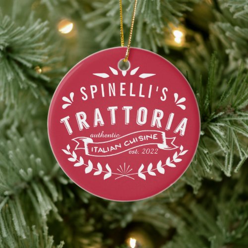 Italian Trattoria  Vintage Restaurant Logo Red Ceramic Ornament